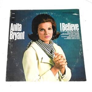 Anita Bryant I Believe Vinyl LP Record Columbia CS 9506 Stereo Gospel Pop
